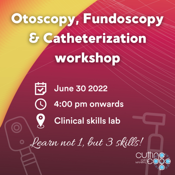 Otoscopy, Fundoscopy & Catheterization